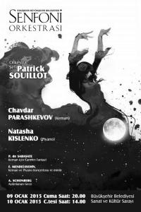 Orkestra efi: Patrick Souillot - Solistler: Chavdar Parashkevov ( Keman ) - Natasha Kislenko ( Piya