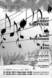 Orkestra efi: Ender SAKPINAR - Solistler: Semmy STAHLHAMMER ( Keman ), Ebru ERTEK ( Flt )