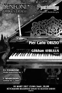 Orkestra Þefi: Pier Carlo ORIZIO - Solist: Gökhan AYBULUS ( Piyano )