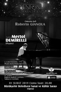 Orkestra Þefi: Roberto GIANOLA - Solist: Mertol DEMÝRELLÝ (Piyano)