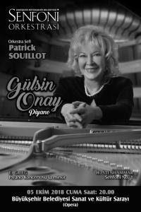 Orkestra Þefi: Patrick SOUILLOT - Solist: Gülsin ONAY ( Piyano )