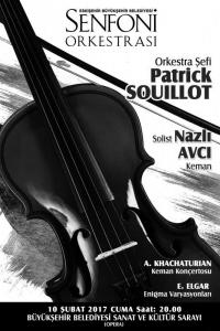 Orkestra �efi: Patrick SOUILLOT - Solist: Nazl� AVCI